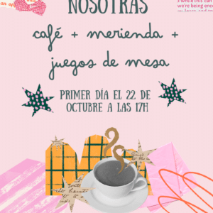 Café entre  Nosotras/ Club de juegos de mesa